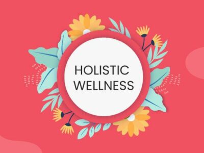 The Importance of Holistic Health and Wellness in Modern Life